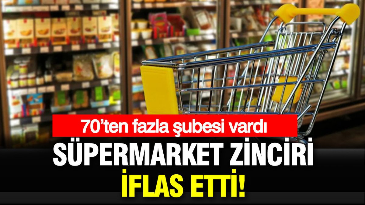 Feneberg Süpermarket Zinciri İflas Etti: 70'ten Fazla Şubesi Vardı