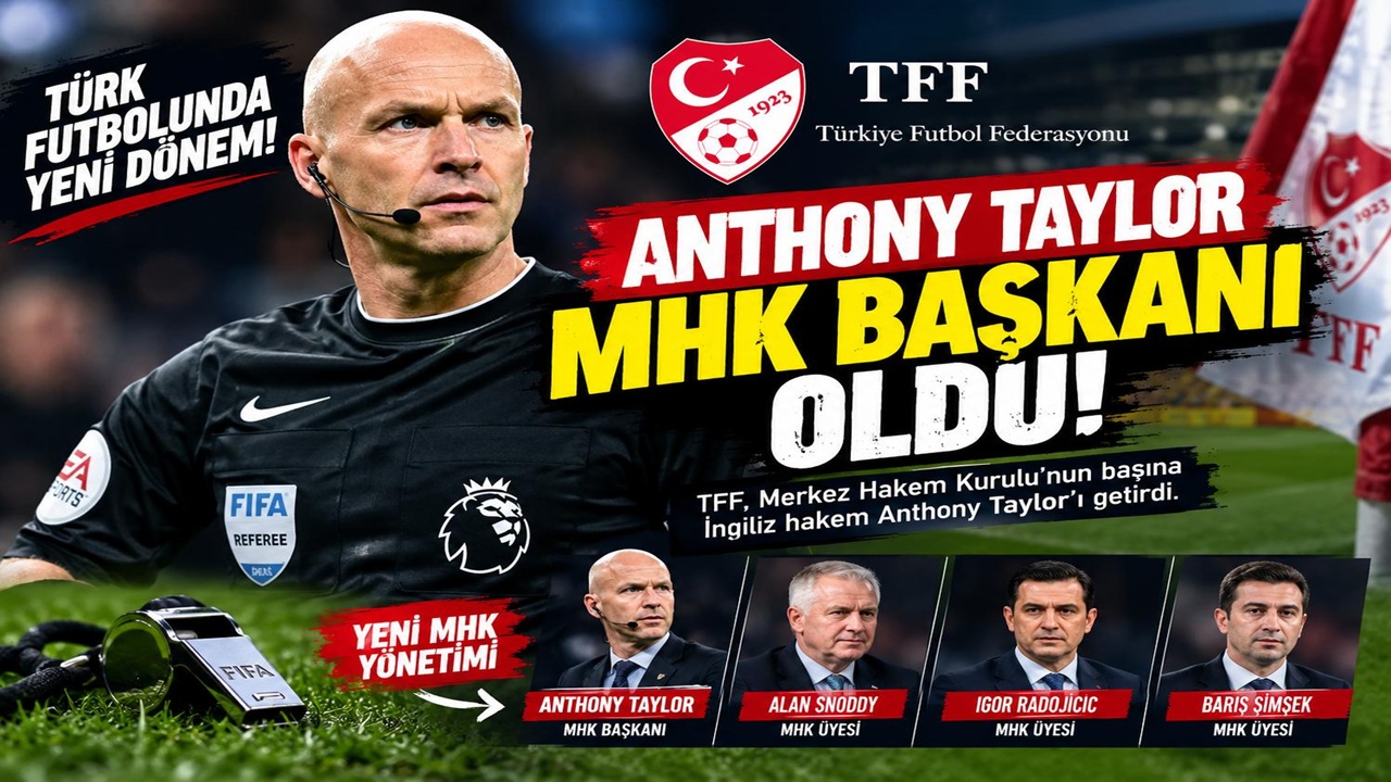 SON DAKİKA | MHK’DA YENİ DÖNEM! Anthony Taylor Başkan Oldu